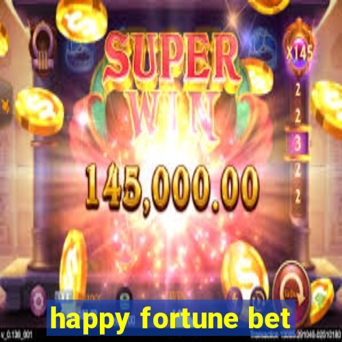 happy fortune bet